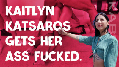 Kaitlyn Katsaros Gets Her Ass Fucked.
