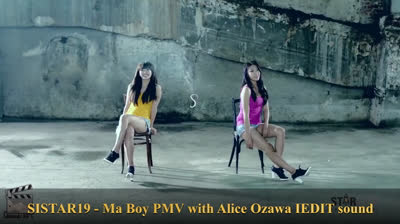 SISTAR19 - Ma Boy KPOP PMV with Alice Ozawa IEDIT sound