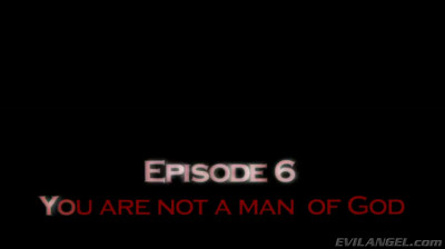 Voracious: The First Season Ep.06