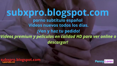PennyLoren  Los buenos chicos crían a sus insaciables y fértiles madres sub español
